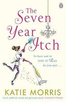Book cover of The Seven Year Itch by Kate   Morris