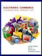 Book cover of Electronic Commerce: A Managerial Perspective by Efraim Turban, Jae Kyu Lee, David King, Michael Chung