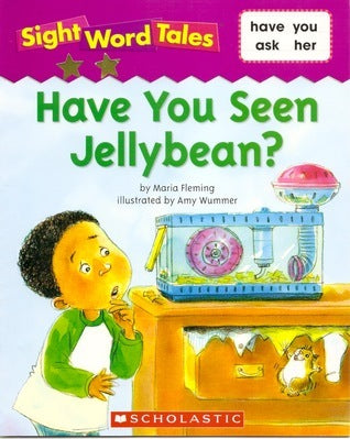 Book cover of Have You Seen Jellybean? by Maria Fleming, Amy Wummer (Illus.)