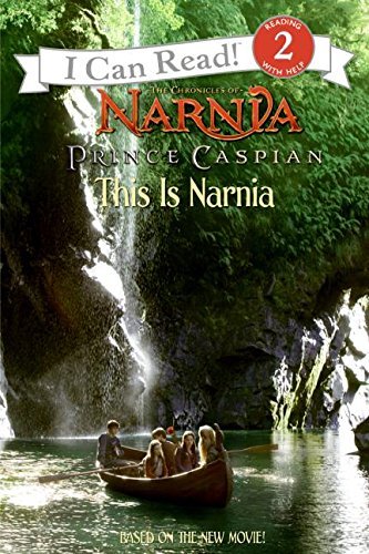Book cover of Prince Caspian: This Is Narnia by Jennifer Frantz (Adapter), C.S. Lewis