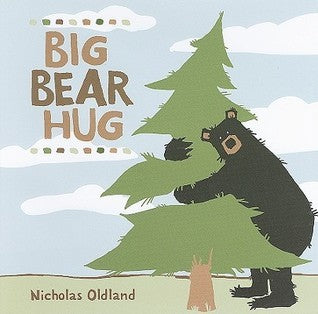 Book cover of Big Bear Hug by Nicholas Oldland