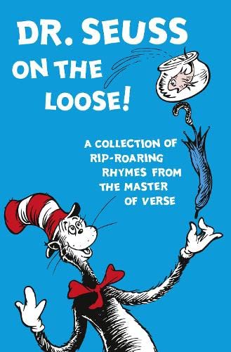 Book cover of Dr. Seuss On The Loose by Dr. Seuss