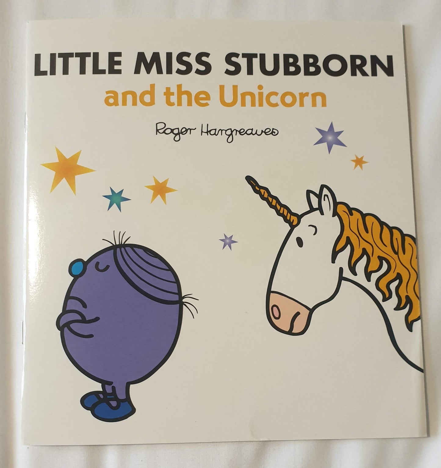 Book cover of Little Miss Stubborn The Unicorn by Roger Hargreaves