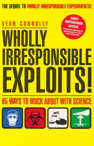 Book cover of Wholly Irresponsible Exploits by Sean Connolly