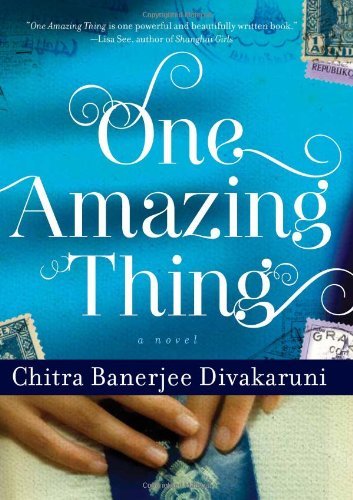 Book cover of One Amazing Thing by Chitra Banerjee Divakaruni