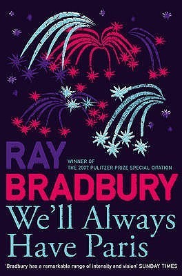 Book cover of We'll Always Have Paris by Ray Bradbury