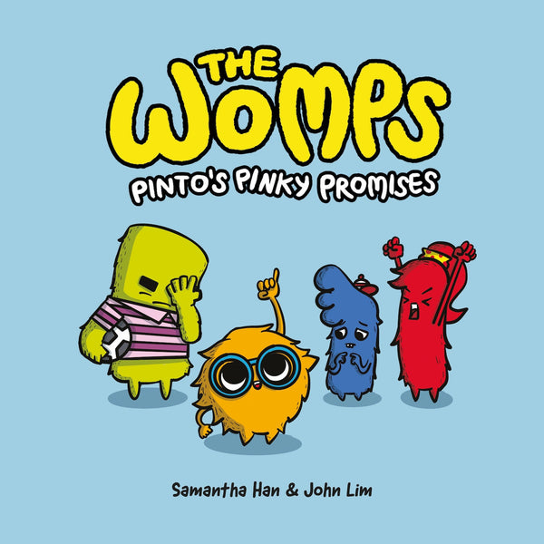 Book cover of The Womps: Pinto’s Pinky Promises by Samantha Han, John Lim (Illus.)