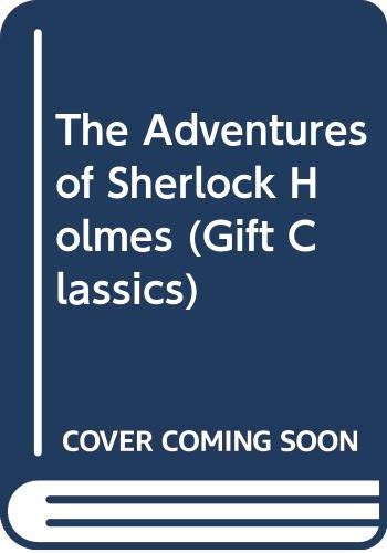 Book cover of The Adventures Of Sherlock Holmes by Arthur Conan Doyle