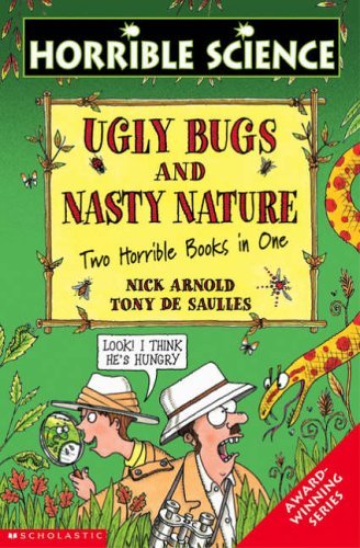 Book cover of Ugly Bugs And Nasty Nature by Nick Arnold