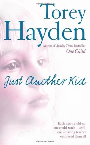 Book cover of Just Another Kid by Torey L. Hayden