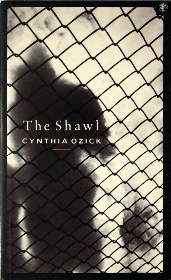 Book cover of The Shawl by Cynthia Ozick