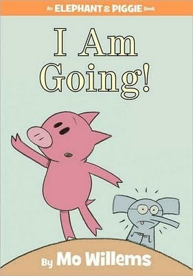 Book cover of I Am Going! by Mo Willems