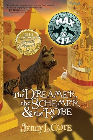Book cover of The Dreamer, the Schemer, and the Robe by Jenny L. Cote