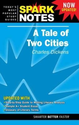 Book cover of A Tale of Two Cities: Charles Dickens by Spark Publishing