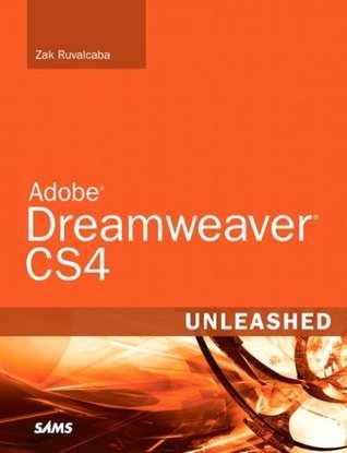 Book cover of Adobe Dreamweaver Cs4 Unleashed by Zak Ruvalcaba