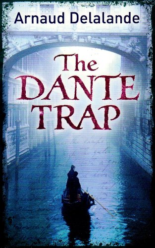 Book cover of The Dante Trap by Arnaud Delalande