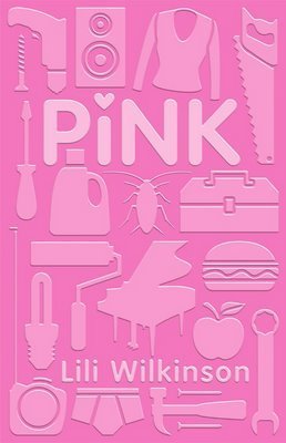 Book cover of Pink by Lili Wilkinson
