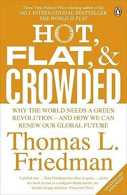 Book cover of Hot, Flat And Crowded by Thomas L. Friedman