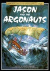 Book cover of Jason And The Argonauts by Felicity Brooks, Ron Tiner (Illus.)