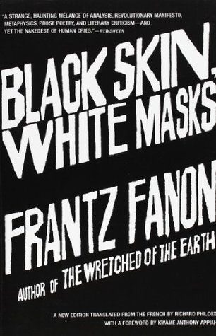 Book cover of Black Skin, White Masks by Frantz Fanon, Richard Philcox (Trans.)