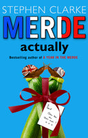 Book cover of Merde Actually by Stephen  Clarke