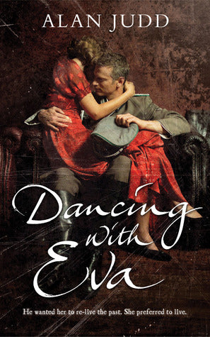 Book cover of Dancing With Eva by Alan Judd