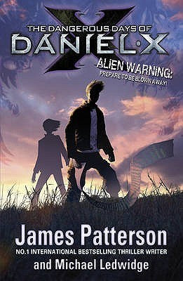 Book cover of The Dangerous Days Of Daniel X by patterson-james