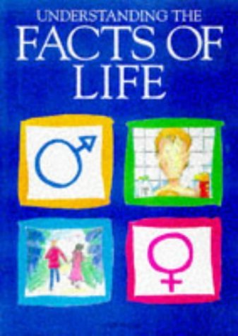 Book cover of Understanding The Facts Of Life by Susan Meridith, Robyn Gee