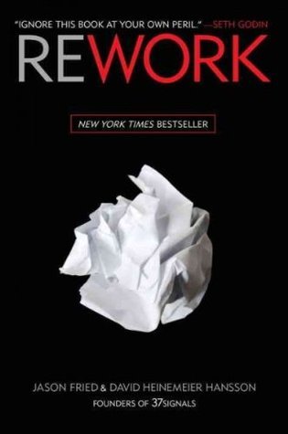 Book cover of Rework by Jason Fried, David Heinemeier Hansson