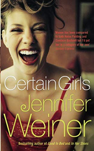 Book cover of Certain Girls by Jennifer Weiner