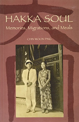 Book cover of Hakka Soul: Memories, Migrations, And Meals by Woon Ping Chin