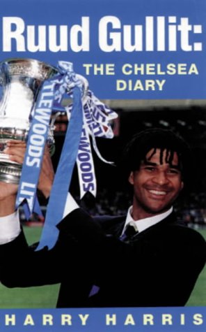 Book cover of Ruud Gullit : The Chelsea Diary by Harry  Harris