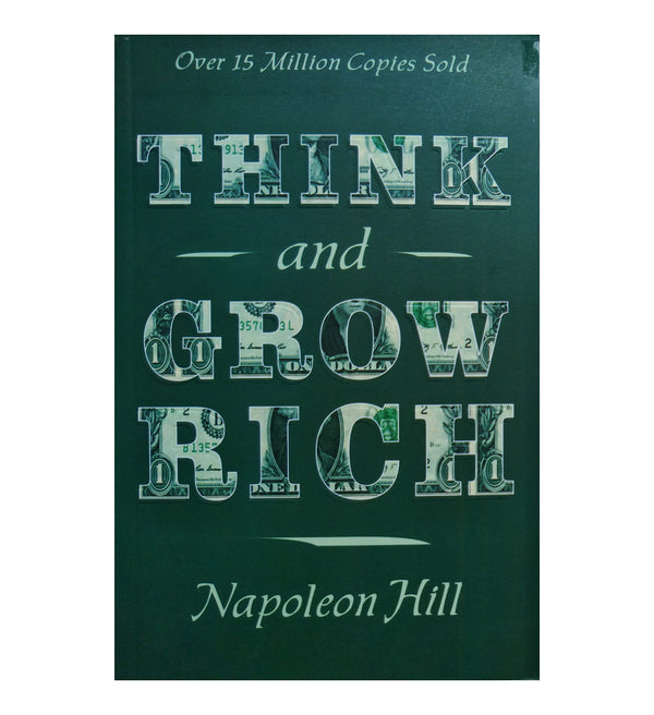 Book cover of Think & Grow Rich by Napoleon Hill