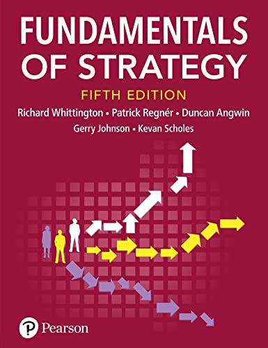 Book cover of Fundamentals Of Strategy by Richard Whittington, Patrick Regnér, Duncan Angwin, Gerry Johnson, Kevan Scholes