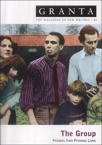 Book cover of Granta 80: The Group by Ian Jack (Ed.)