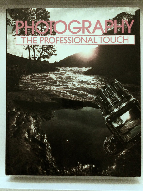 Book cover of Photography - The Professional Touch by Bob Saxton