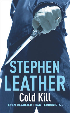 Book cover of Cold Kill by Stephen Leather
