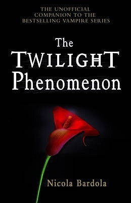 Book cover of The Twilight Phenomenon by Nicola Bardola