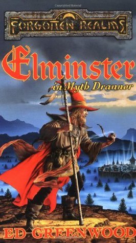 Book cover of Elminster In Myth Drannor by Ed Greenwood