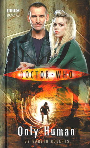 Book cover of Doctor Who: Only Human by Gareth Roberts