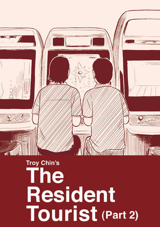 Book cover of The Resident Tourist by Troy Chin