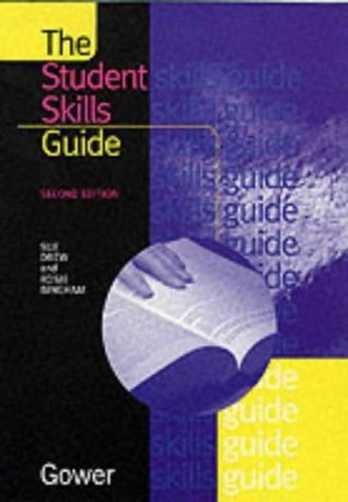 Book cover of The Student Skills Guide by Sue Drew, Rosie Bingham
