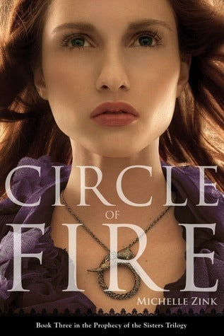 Book cover of Circle Of Fire by Michelle Zink