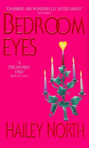 Book cover of Bedroom Eyes by Hailey North