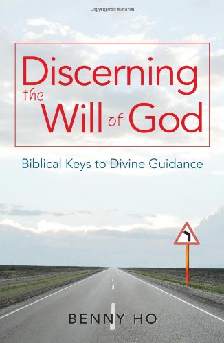 Book cover of Discerning The Will Of God by Benny Ho