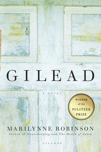 Book cover of Gilead by Marilynne Robinson
