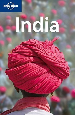 Book cover of India by Sarina Singh, Abigail Hole, Lindsay Brown, Mark  Elliott, Patrick Horton, Adam Karlin, Amelia Thomas, Paul   Harding, Amy Karafin, Rafael Wlodarski, Lonely Planet