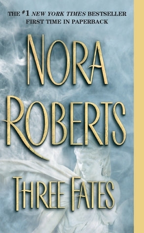 Book cover of Three Fates by Nora Roberts