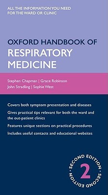 Book cover of Oxford Handbook Of Respiratory Medicine by Stephen J Chapman