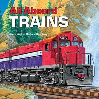 Book cover of All Aboard Trains by Mary Harding, Richard Courtney (Illus.)